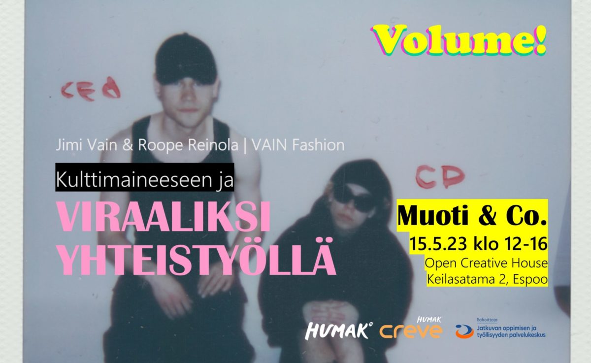 Muoti & Co. – Brändiyhteistyötä ja polkuja kansainvälisille areenoille ma 15.5.2023 klo 12-16 Open Creative House, Keilasatama 2, Espoo